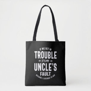Mannen Het is mijn oom's Faut Father Gift Tote Bag