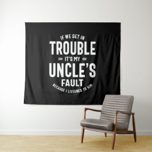 Mannen Het is mijn oom's Faut Father Gift Wandkleed