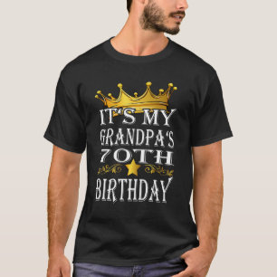 Mannen Het is mijn opa's 70ste verjaardag koning 7 T-shirt