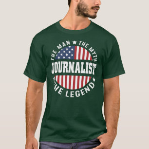 Mannen het Man de mythe de legendarische journalis T-shirt