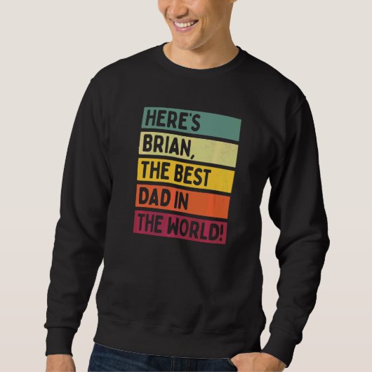 Mannen hier is Brian De beste vader ter wereld. Trui (Voorkant)