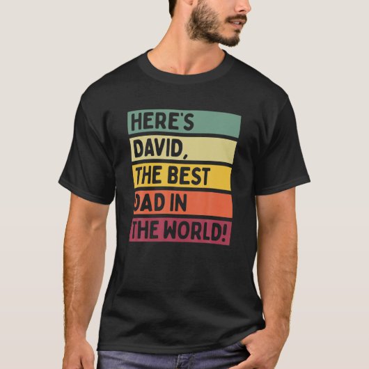 Mannen hier is David De beste vader ter wereld. T-shirt (Voorkant)