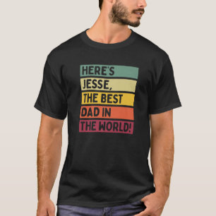 Mannen hier is Jesse de beste vader ter wereld. T-shirt