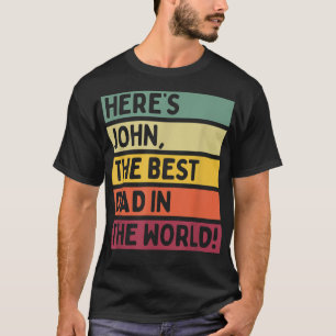 Mannen hier is John De beste vader ter wereld. T-shirt