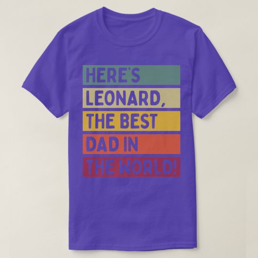 Mannen hier is Leonard de beste vader op de wereld T-shirt (Design voorkant)
