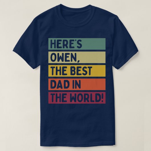 Mannen hier is Owen de beste vader ter wereld. T-shirt (Design voorkant)