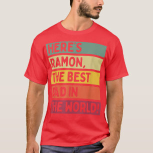 Mannen hier is Ramon de beste vader ter wereld T-shirt