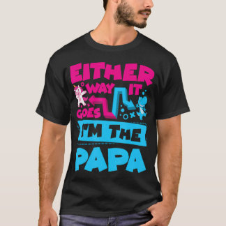 Mannen Hoe dan ook, ik ben de papa gender reveal T-shirt
