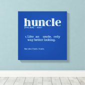 Mannen Huncle Definition als een oom-enige manier Canvas Afdruk (Insitu (Houten vloer))
