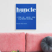 Mannen Huncle Definition als een oom-enige manier Canvas Afdruk (Insitu (Woonkamer))