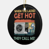 Mannen HVAC Grappig als de dames warm worden belle Keramisch Ornament (Links)