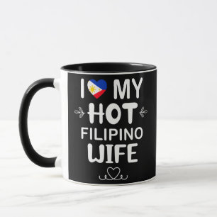 Mannen I Love My Hot Filipino Wife Filippijnen Mok