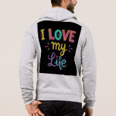Mannen 'I LOVE MY LIFE' Inspirerend Zip-Up Hoodie (Achterkant)