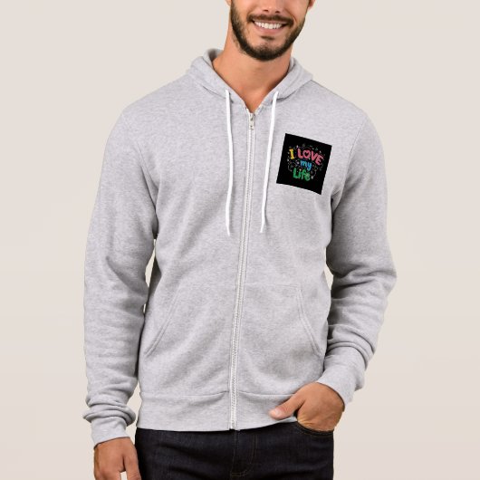 Mannen 'I LOVE MY LIFE' Inspirerend Zip-Up Hoodie (Voorkant)