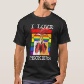 Mannen I Love Peckers Rooster Gay Lgbt Rainbow Chi T-shirt (Voorkant)