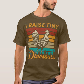 Mannen I Raise Tiny Dinosaurs Chicken Lovers Farme T-shirt