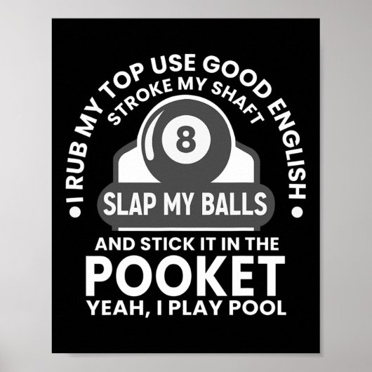 Mannen I Rub My Tip I Play Pool Funny Pool Billiar Poster (Voorkant)
