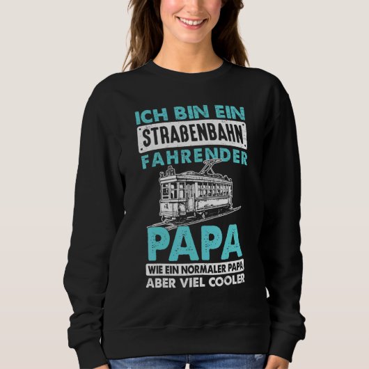 Mannen Ich Bin Ein Streahn Fahrender Papa Tram Trui (Voorkant)