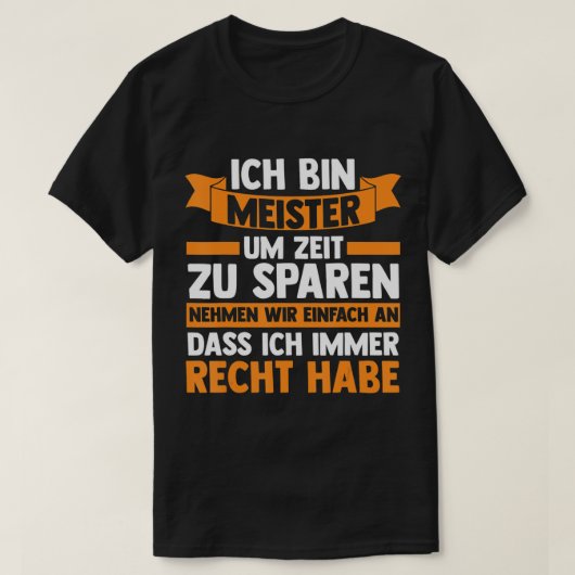 Mannen Ich bin Meister Meister Handwerker T-Shirt (Design voorkant)