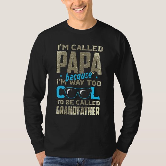 Mannen-icm noemde Papa Im veel te cool om G T-shirt (Voorkant)