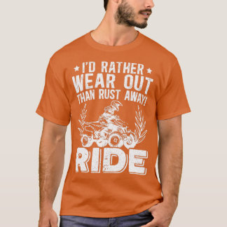 Mannen ID eerder Draag dan Rust Away RIDE ATV T-shirt