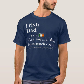 Mannen Ierse papa Definition Fathers Day Gift Flag T-shirt