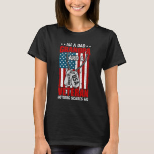 Mannen, ik ben een pa-opa en een veteraan.. niets  t-shirt