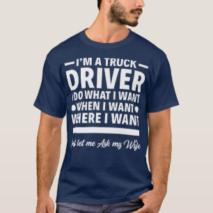 Mannen ik ben een vrachtwagenchauffeur grappige vr t-shirt