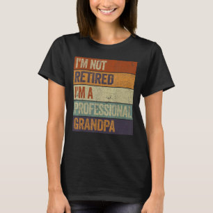 Mannen ik ben niet moe, ik ben een professionele o t-shirt