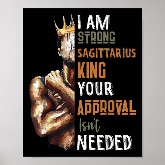 Mannen Ik ben Sterke Boogschutter Koning in Kroond Poster (Voorkant)