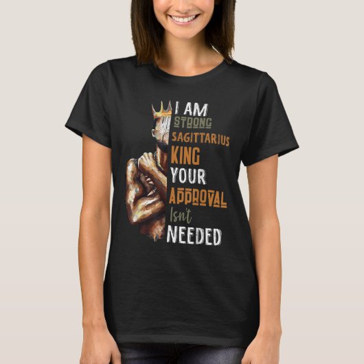 Mannen Ik ben Sterke Boogschutter Koning in Kroond T-shirt (Voorkant)