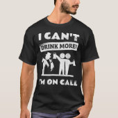 Mannen Ik Cant IM On Call Grappig HVAC Tech Shirt (Voorkant)