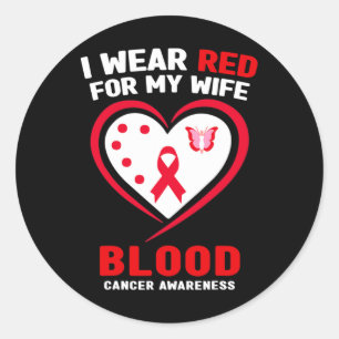Mannen Ik Draag rood voor mijn vrouw Blood Cancer Ronde Sticker
