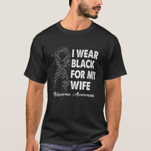 Mannen Ik Draag Zwart voor Mijn Vrouw Melanoom Bew T-shirt