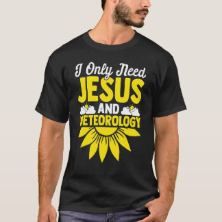 Mannen Ik heb alleen Jesus en Meteorologie Storm C T-shirt
