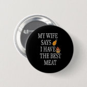 Mannen Ik heb de beste vleesgrappige barbecue gegr Ronde Button 5,7 Cm (Voorkant /achterkant)