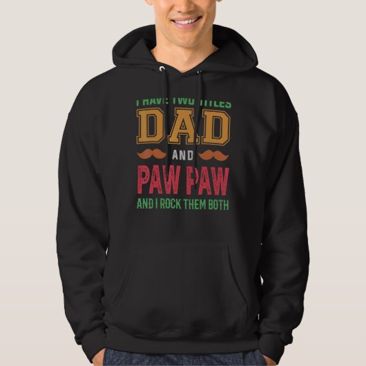 Mannen ik heb twee titels vader en paw paw opa fa hoodie (Voorkant)
