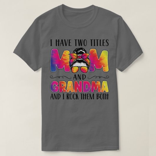 Mannen Ik heb twee titels voor moeder en oma oma T-shirt (Design voorkant)