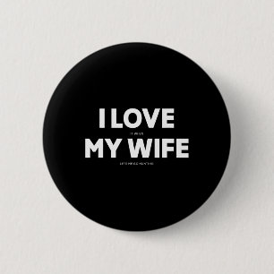 Mannen ik hou ervan als mijn vrouw me laat jagen ronde button 5,7 cm