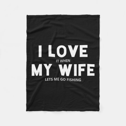 Mannen ik hou ervan als mijn vrouw me Vist Fleece Deken (Voorkant)