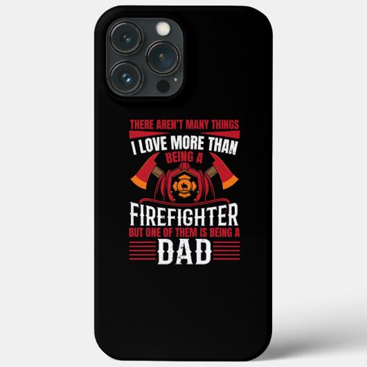Mannen ik hou van brandweerman, alleen vader zijn  Case-Mate iPhone case (Achterkant)