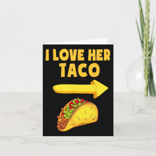 Mannen ik hou van haar Taco Funny Matching Couple Kaart