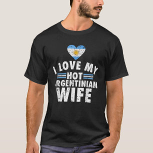 Mannen Ik hou van mijn hete Argentijnse vrouw Jubi T-shirt