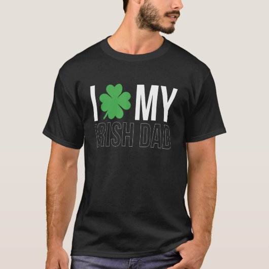 Mannen Ik hou van mijn Ierse vader Papa St Patrick T-shirt (Voorkant)
