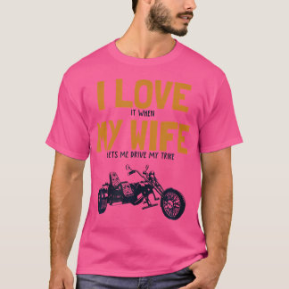 Mannen Ik hou van mijn vrouw Trike motorfiets Tri T-shirt