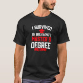 Mannen Ik overleefde mijn Vriendin Master's Degree T-shirt (Voorkant)