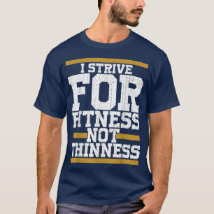 Mannen ik streef naar fitness niet grappige gym w t-shirt
