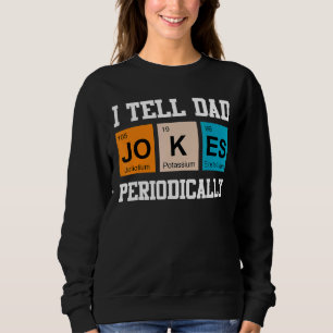 Mannen Ik vertel papa grappen periodiek papa grapp Trui