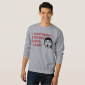 (Mannen) Ik zag pappa die de kerstman zoende Trui (Voorkant volledig)