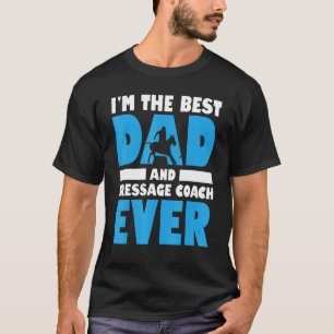 Mannen Im de beste pap- en dressage-lak van elke p T-shirt